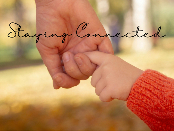 Staying Connected